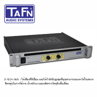 TAFN เพาเวอร์แอมป์ รุ่น D-TECH 3600i