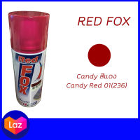 สีสเปรย์ Red Fox Candy สีแดง Candy Red 01(236)