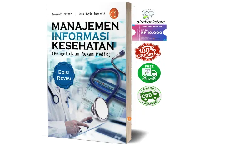 Buku Manajemen Informasi Kesehatan (Pengelolaan Rekam Medis) Edisi ...