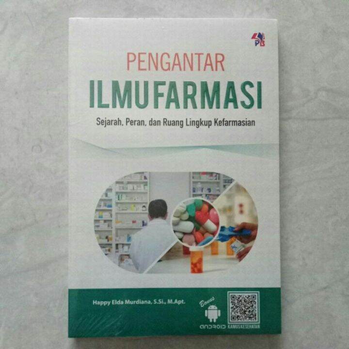 Buku Pengantar Ilmu Farmasi Sejarah, Peran Dan Ruang Lingkup ...