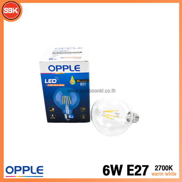 OPPLE หลอดไฟ หลอด LED Filament G95 6W E27 2700K Warm White WW ใส