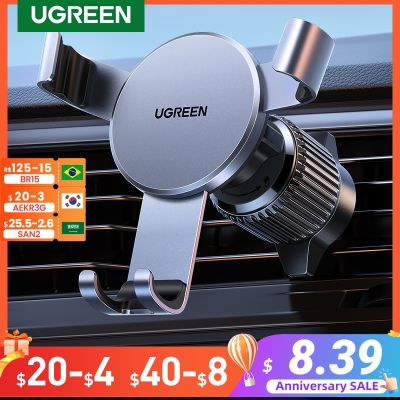 Ugreen ขาตั้งช่องแอร์ที่วางโทรศัพท์ในรถสำหรับมือถือ,Samsung Xiaomi iPhone 12 13 14แรงโน้มถ่วง