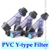 1pcs 20mm-63mm UPVC Transparent Y-type Filter Aquarium Top-Grade Garden Irrigation Pipe Filters Coulping