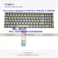 Orig New 5CB1B69154 5CB1B65660 For Lenovo ideapad 3 15ITL6 3 15ALC6 3 15ADA6 US Keyboard W/ Backlit Gray