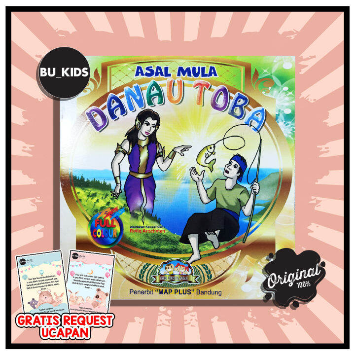 Buku Cerita Anak Bergambar - Buku Cerita Rakyat Asal Mula Danau Toba ...