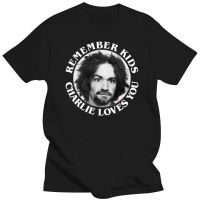 Remember Kids Charlie Loves You เสื้อยืด Charles Manson เสื้อ Merch แขนสั้น