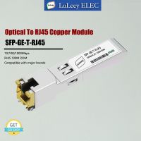 SFP-GE-RJ45โมดูลพอร์ตทองแดงกิกะบิตตัวเชื่อมต่ออุปกรณ์ทางแสง SFP ไปยังอีเธอร์เน็ต RJ45 10/100/1000Mbps ใช้งานร่วมกันได้กับ Cisco DDM/Mikrotik Tp-Link