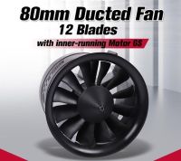 FMS : ใบพัดดักแฟน+มอเตอร์ 12 Blades 80MM Inner-running Motors 6S 3270-1930KV EDF Duct Fan อุปกรณ์เครื่องบิน Rc