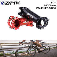 ZTTO Bicycle Parts MTB Road Bike 17 Degree Polished Bicycle Stem 90mm 100mm High Strength Lightweight 31.8mm AL6061