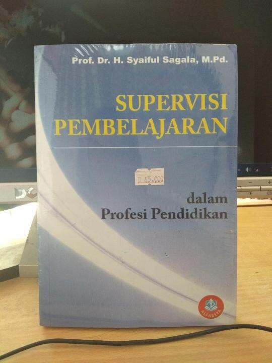 Buku Supervisi Pembelajaran Dalam Profesi Pendidikan - Prof. Dr. H ...