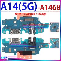 เครื่องชาร์จ Usb พอร์ตสายเคเบิ้ลยืดหยุ่นสำหรับ Samsung Galaxy A04 A04E A04S A14 5G A042 A045 A047 A145F โมดูลบอร์ดชาร์จ A146B LPX3764ชิ้นส่วนอะไหล่