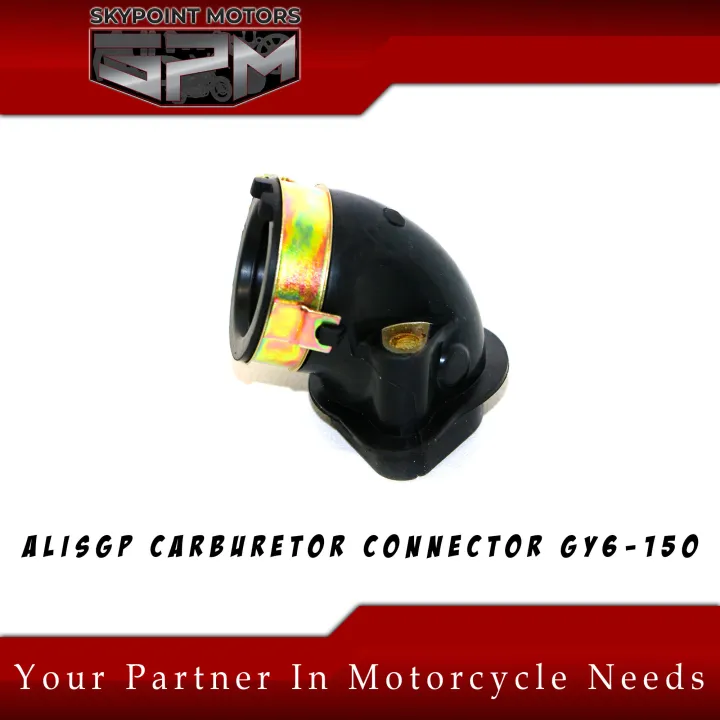 ALISGP CARBURETOR CONNECTOR GY6150 (9853458) Lazada PH