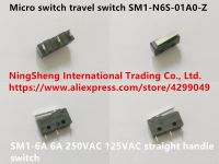 Original new 100% import micro switch travel switch SM1-N6S-01A0-Z straight handle switch SM1-6A 6A 250VAC 125VAC