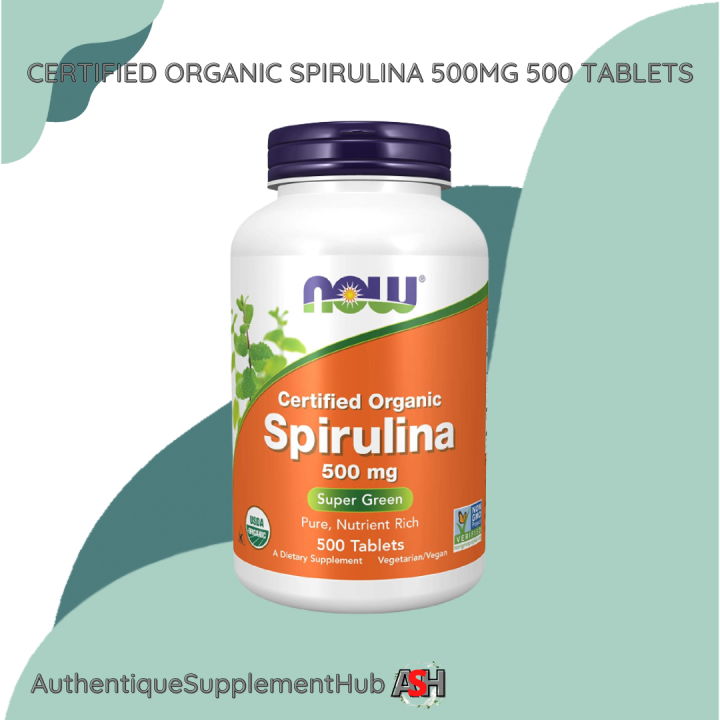 NOW Supplements Certified Organic Spirulina 500 Mg 500 Tablets | Lazada PH