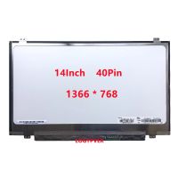 【jw】☇♣☼  14.0  40 Pin 1366×768 N140BGE-LB2 N140BGE-L32 N140BGE-L43 LP140WH2 TLS1 B140XTN03.6 Laptop Lcd