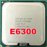 Pentium E6300 E 6300 Core 2ซีพียูตั้งโต๊ะคู่โปรเซสเซอร์2.8GHz 2MB/1066MHz สำหรับ LGA 775ชิ้นส่วนที่เป็นรอย