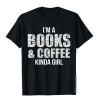 IM A Books And Coffee Kinda Books Lover Gift Shirt Novelty T Shirts Cotton Men Tops Shirt Classic S-4XL-5XL-6XL