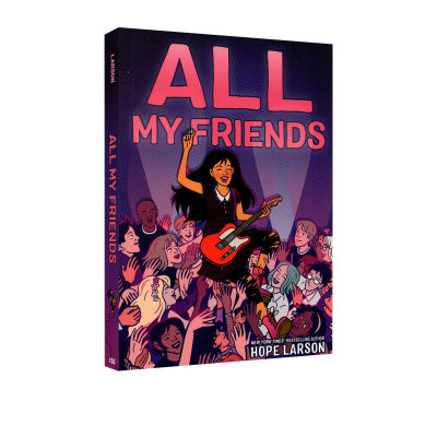 English original all my friends dream and friendship childrens full-color cartoon novel New York Times best-selling author hope Larson