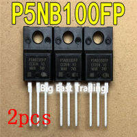 2ชิ้น P5NB100FP STP5NB100FP ใหม่แบบดั้งเดิม TO-220F 1000V 5A รับประกันคุณภาพ