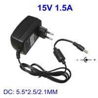 15V1.5A อะแดปเตอร์แปลง AC 100V-240V เป็น DC 15V แหล่งจ่ายไฟ1500mA 1.5A ปลั๊กเครื่องชาร์จ EU US 5.5มม. X 2.5/2.1มม. ใหม่