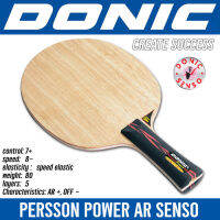 ไม้เปล่า DONIC รุ่น PERSSON POWER AR SENSO (ชมสินค้าเพิ่มเติม คลิ๊ก....ไปที่ร้านค้า)