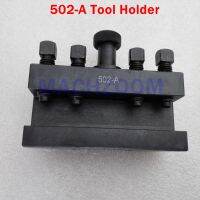 502-A QCT Quick Change Turning Facing Tool Holder สําหรับอิตาลีสไตล์ A Serie Tool Post Lathe Swing Diameter 250 ~ 350mm