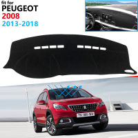 ฝาปิดแผงควบคุมแผ่นป้องกันสำหรับ Peugeot 2008 2013 ~ 2018อุปกรณ์เสริมรถยนต์ Dash Board Sunshade พรม Anti Uv 2014 2015 2016 2017