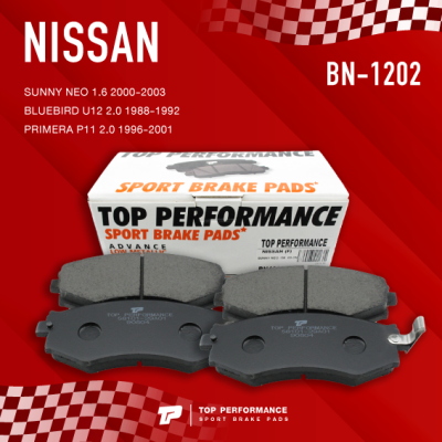 ผ้าเบรค หน้า NISSAN SUNNY NEO 1.6 / BLUEBIRD U12 / PRIMERA P11 - TOP PERFORMANCE JAPAN - BN 1202 / BN1202 - ผ้าเบรก นิสสัน นีโอ