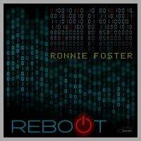 Ronnie Foster - Reboot