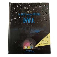 หนังสือภาษาอังกฤษ Im Not (Very) Afraid of the Dark หนังสือโดย แอนนา มิลบอร์น ปกแข็งสำนักพิมพ์ Usborne