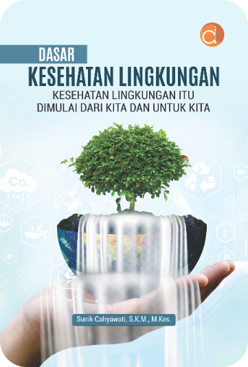 Buku Dasar Kesehatan Lingkungan Kesehatan Lingkungan Itu Dimulai Dari ...