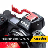 Thumb Grip Nikon Z5 / Z6 / Z7 / Z50 เพิ่มความกระชับในการจับถือ ไม่บังปุ่มหมุนต่างๆ ( Thumb Up grip สำหรับใส่กล้อง นิคอน NIKONZ NIKONZ5 NIKONZ6 NIKONZ7 z 5 6 7 Z6II / Z7II Thumbup NZ ) ( Geekster )