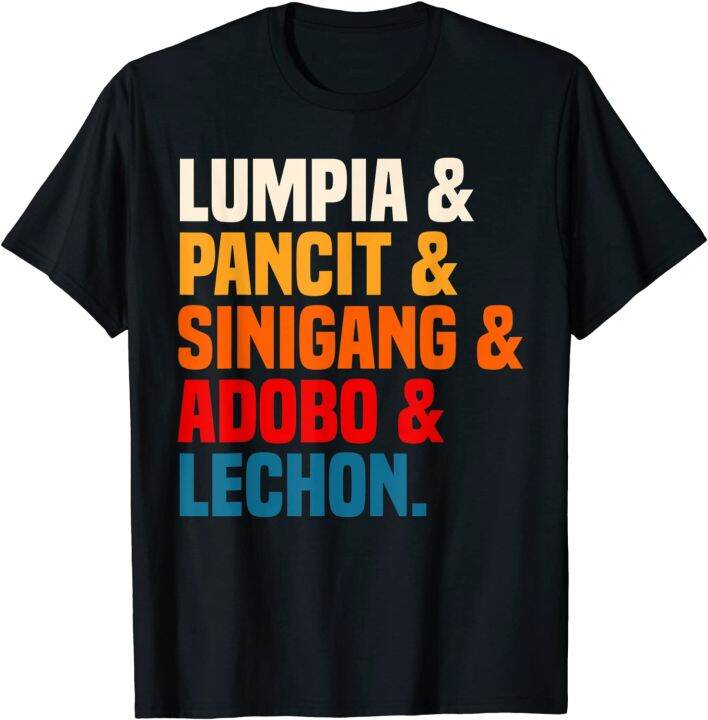 Adobo Pinoy Food Lumpia Pancit Sinigang Lechon Cuisine Cotton T-shirt ...