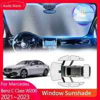 Full Cover Sunshades สำหรับ Benz C Class W206 220d 2021 ~ 2023ซีดาน Sun Windows Visor Mats ด้านหลังกระจกอุปกรณ์เสริม