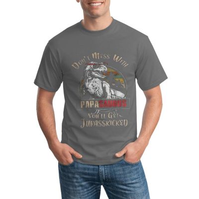 Couple Tshirts DonT Mess With Papasaurus YouLl Get Jurasskicked Inspired Printed Cotton Tees