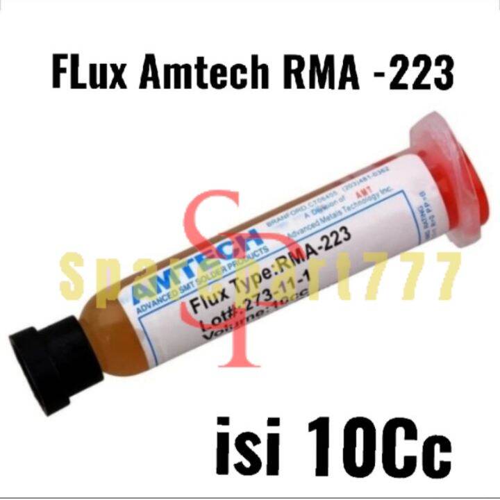 Flux Amtech Tipe RMA-223 Isi 10cc Grade A - Pasta Songka Tanpa Penekan ...