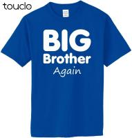 Big Brother Again On Adult Youth Cotton Tshirt