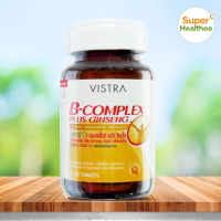 Vistra B complex plus ginseng 30 เม็ด วิสทร้า วิตามินบี รวมผสมโสม