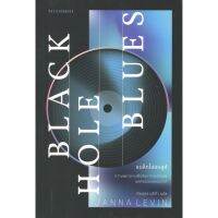 C111 9789740217145  BLACK HOLE BLUES แบล็กโฮลบลูส์