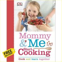 make us grow,! ยอดนิยม Mommy &amp; Me Start Cooking : Cook and Learn Together [Hardcover] หนังสืออังกฤษมือ1(ใหม่)พร้อมส่ง