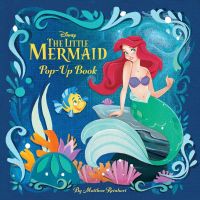 หนังสืออังกฤษใหม่ Disney Princess: the Little Mermaid Pop-Up Book to Disney : The Little Mermaid Pop-Up Book (Reinhart Pop-up Studio) [Hardcover]