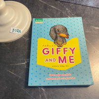 หนังสือ (มือสอง) Giffy and Me กิฟฟี่และฉัน มิตรภาพอุ่นๆ ประทับใจ ระหว่างดอกเตอร์สาวกับสุนัขนำเสียง - ดร. ประกาย กิจธิคุณ