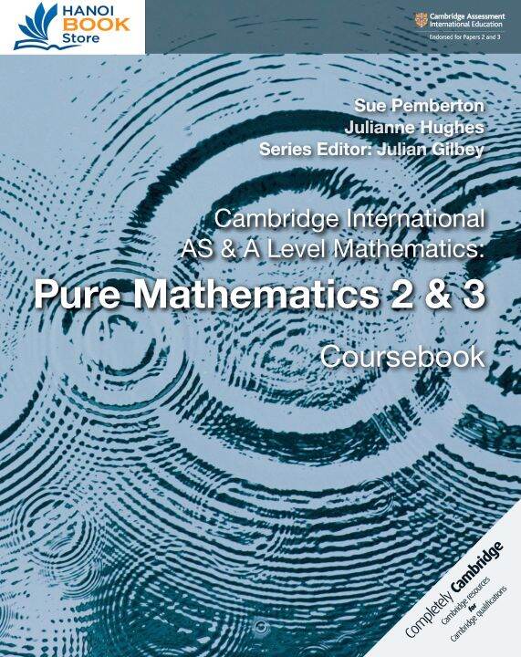 Cambridge International AS A Level Mathematics Pure Mathematics 2 3 ...