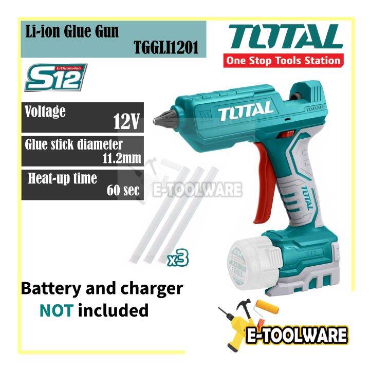 Total TGGLI1201 Liion Glue Gun 12V Hot Glue Gun Lazada