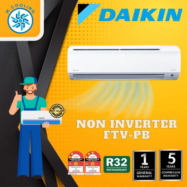 Installation Latest Model Daikin Aircond Non Inverter R Hp