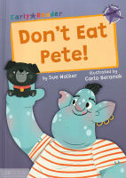 EARLY READER PURPLE 8:DONT EAT PETE! BY DKTODAY