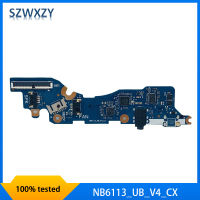 SZWXZY Original สำหรับแล็ปท็อป USB TYPE-C CHARGER AUDIO IO SUB BOARD NB6113 NB6113UBV4CX 100 ทดสอบ Fast Ship