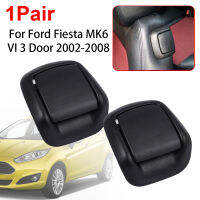 1/2ชิ้นมือจับปรับพนักพิงรถฝาครอบสำหรับ Ford Fiesta MK6 VI 3ประตูด้านหน้าซ้ายขวา2002-2008 1417520 / 1417521