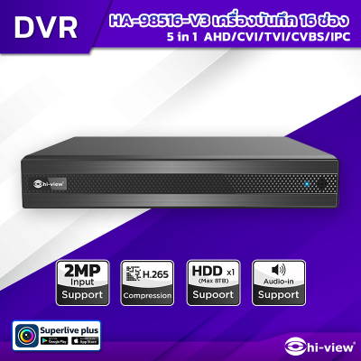 Hi-view HA-98516-V3 เครื่องบันทึก DVR 16ช่อง รองรับ IP input 2 Ch, HDD Sata x1 up to 8TB.