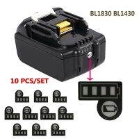 สติกเกอร์แบตเตอรี่ตัวบอกความจุป้ายกุญแจ LED 10ชิ้น BL1430 BL1830สำหรับ Makita 18V 14.4V